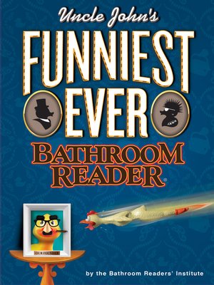 cover image of Uncle John's Funniest Ever Bathroom Reader